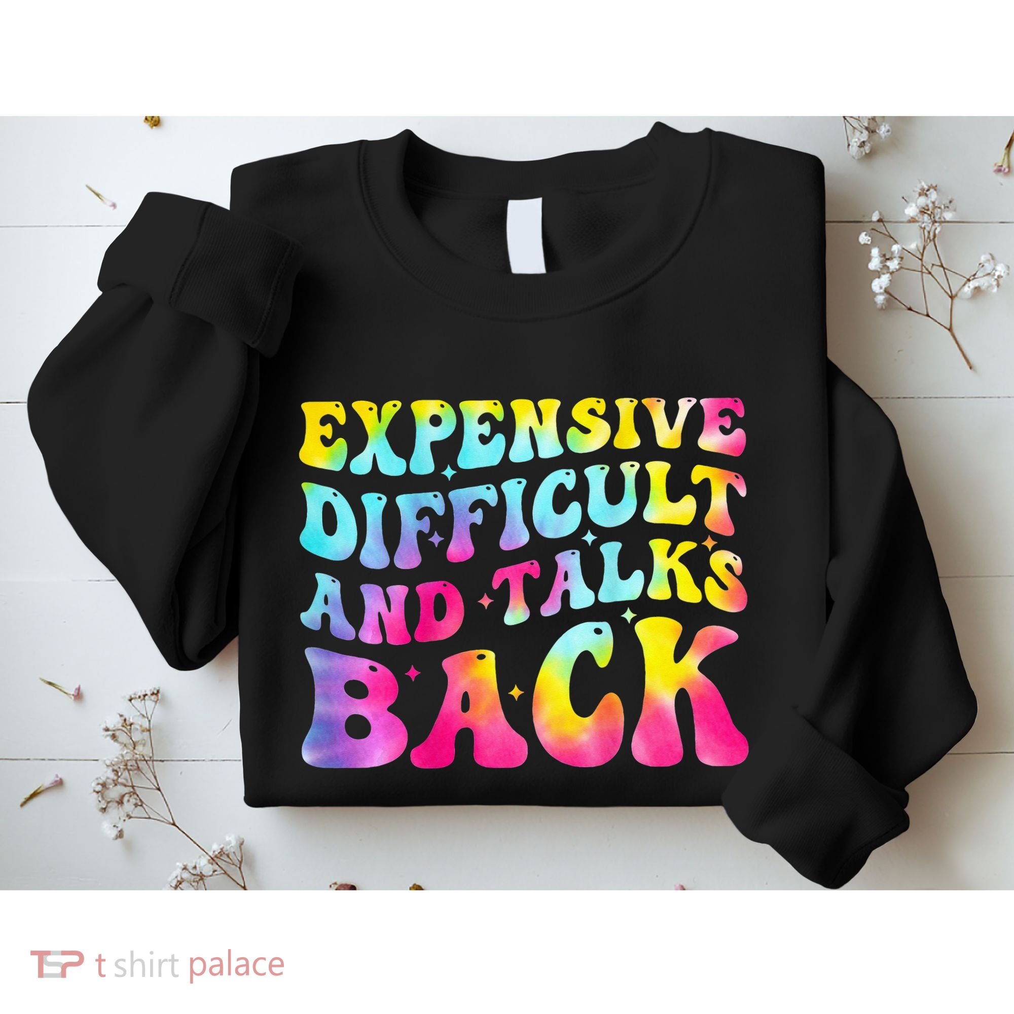 Expensive Difficult and Talks Back Groovy Mothers' Day Sweatshirt