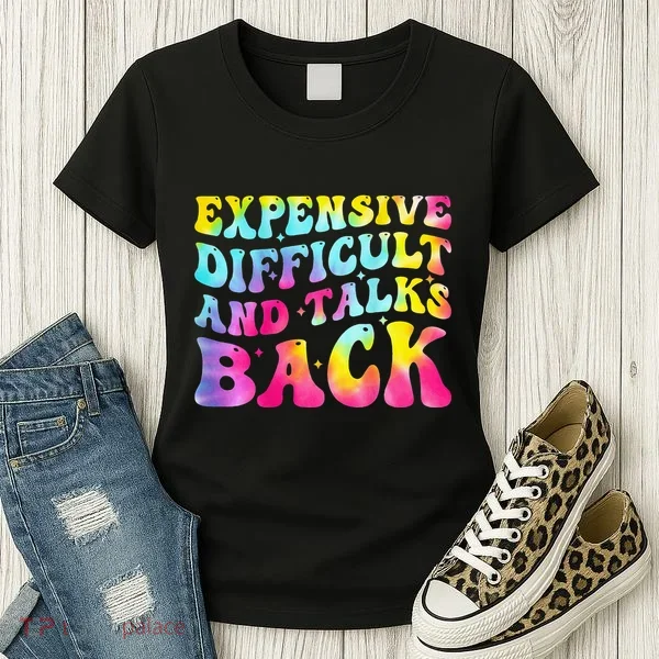 Expensive Difficult and Talks Back Groovy Mothers' Day Women's T-Shirt
