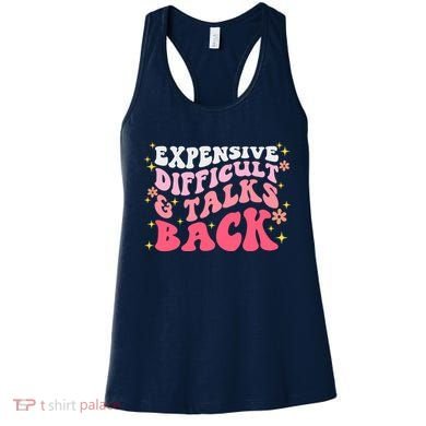 Expensive Difficult And Talks Back Mothers Day Mom Life Women's Tank Top