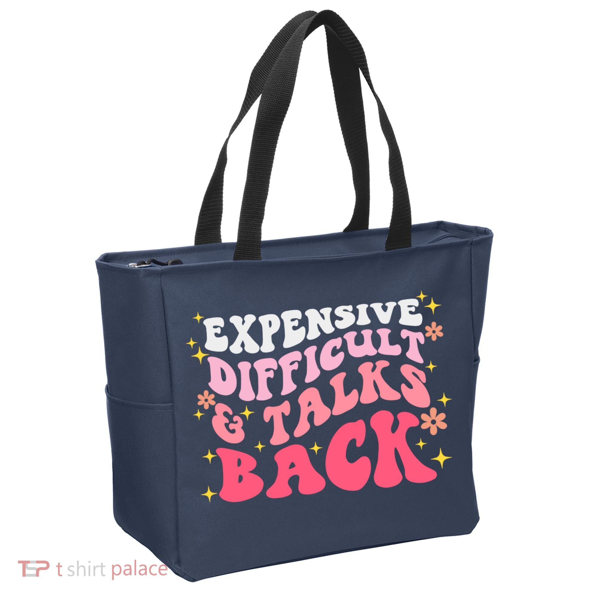 Expensive Difficult And Talks Back Mothers Day Mom Life Tote Bag