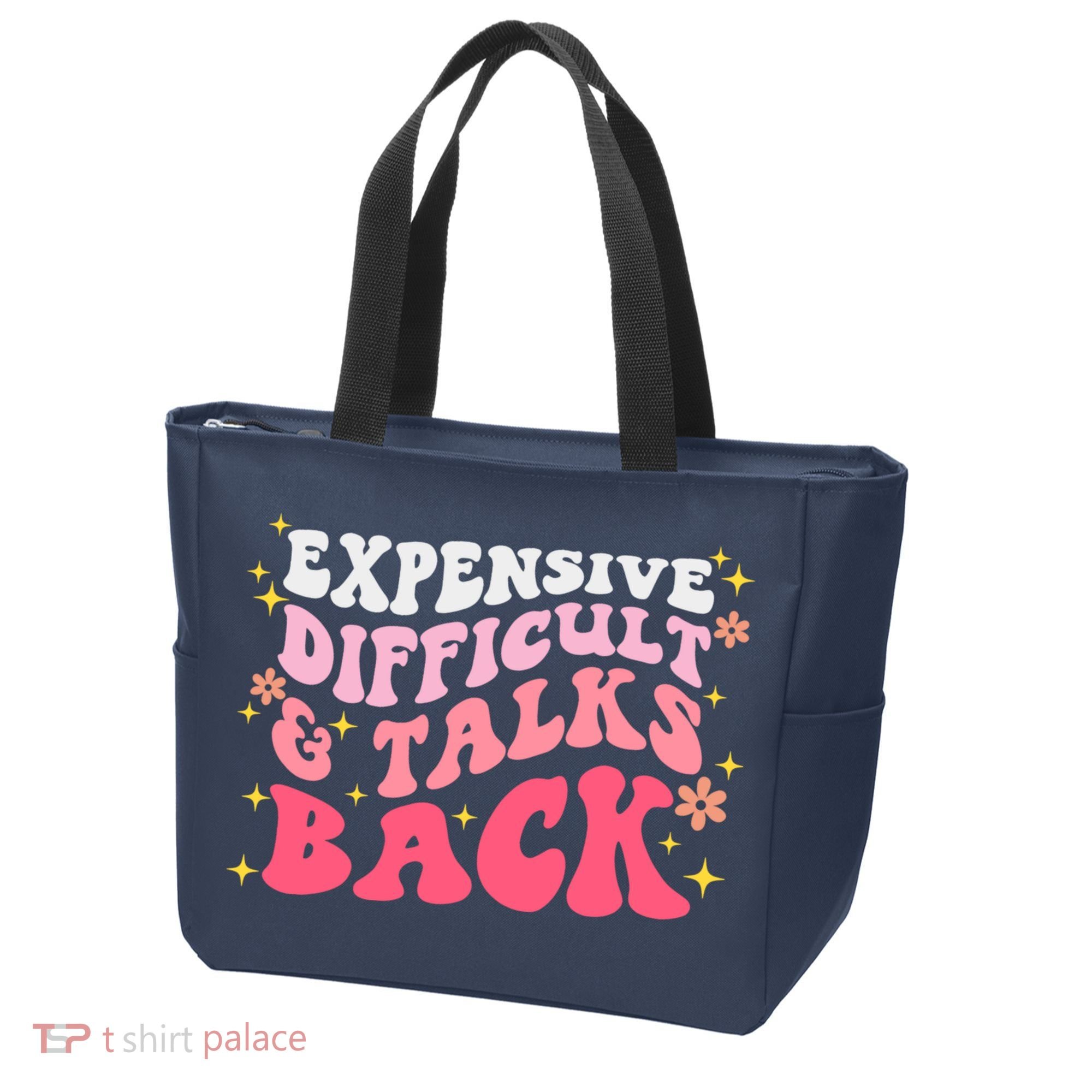 Expensive Difficult And Talks Back Mothers Day Mom Life Tote Bag