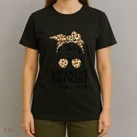 Expensive Difficult And Talks Back Messy Bun T-Shirt thumb 4