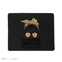 Expensive Difficult And Talks Back Messy Bun Mousepad thumb 0