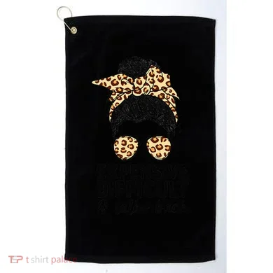 Expensive Difficult And Talks Back Messy Bun Golf Towel