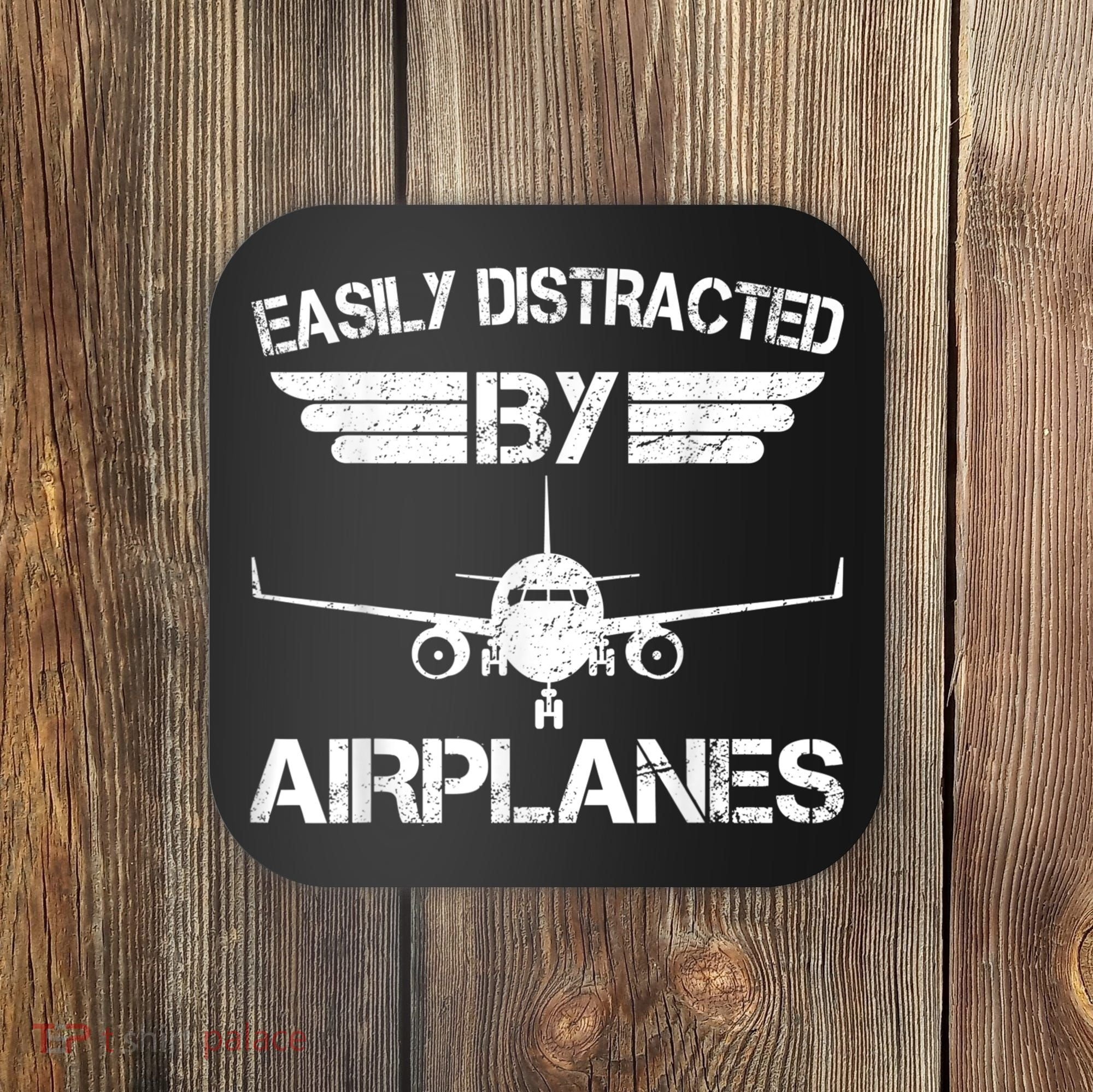 Easily Distracted By Airplanes Aviation Pilot Airplane Lover Coaster