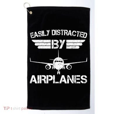 Easily Distracted By Airplanes Aviation Pilot Airplane Lover Golf Towel
