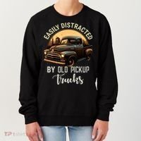 Easily Distracted By Old Pickup Trucks Classic Cars Lover Gift Women's Sweatshirt thumb 0