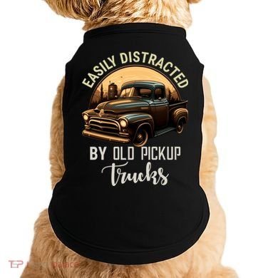 Easily Distracted By Old Pickup Trucks Classic Cars Lover Gift Doggie Tank