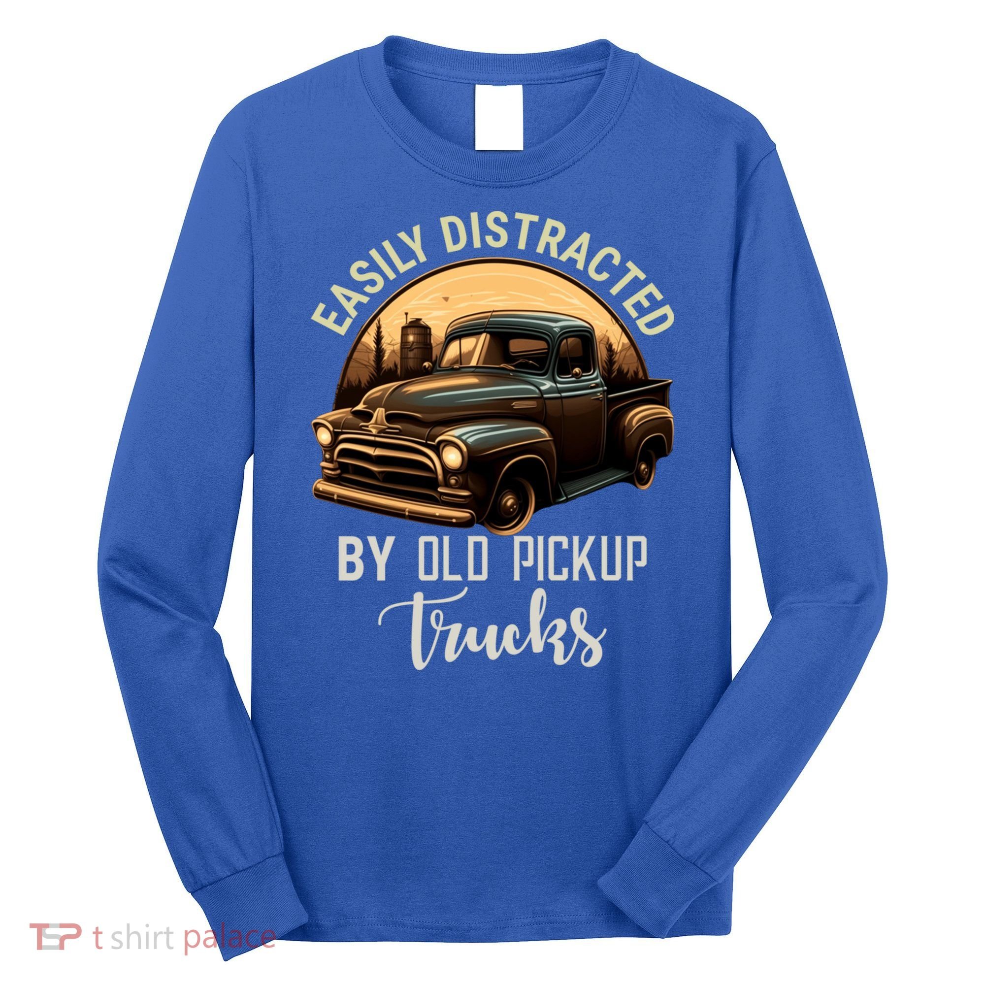 Easily Distracted By Old Pickup Trucks Classic Cars Lover Gift Long Sleeve Shirt