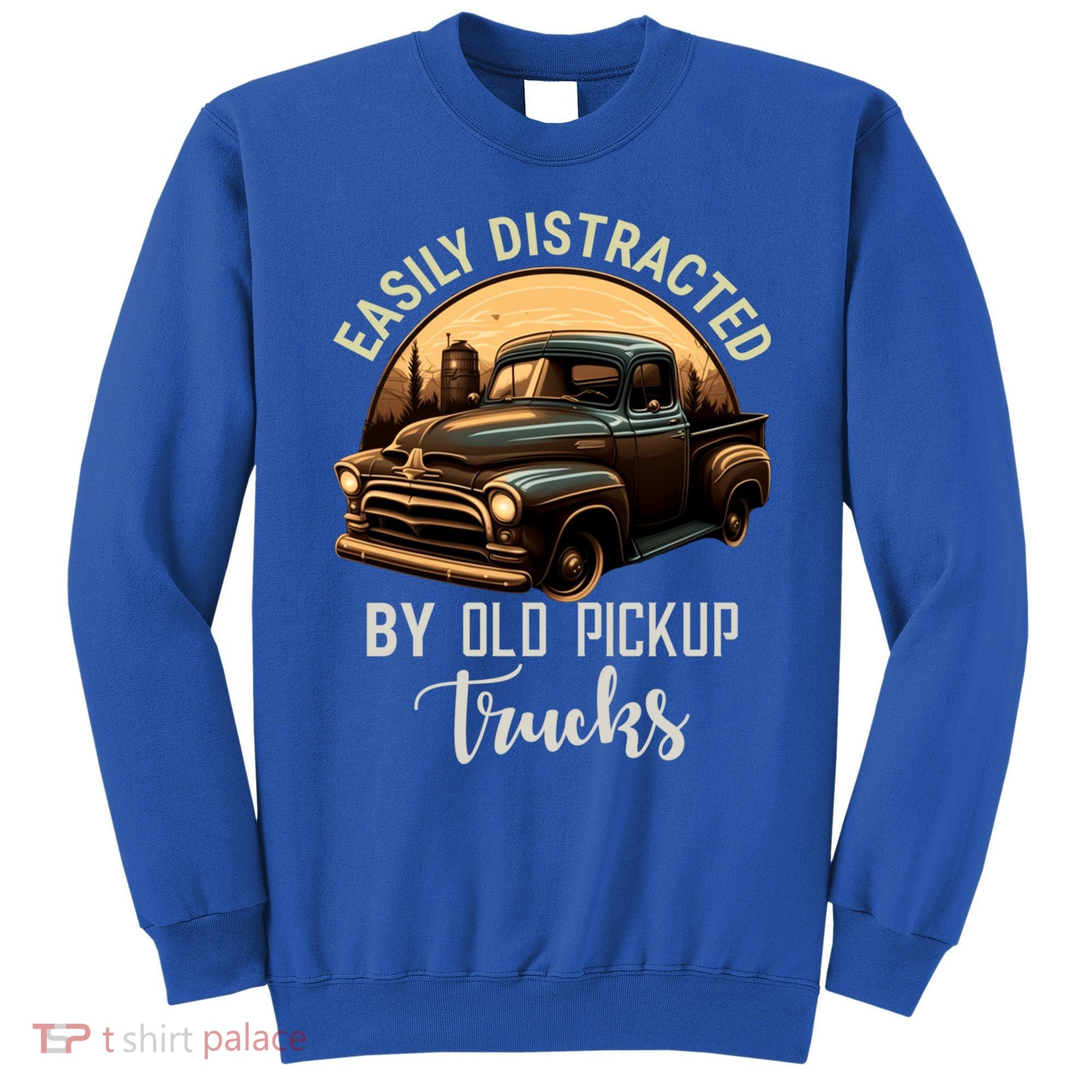 Easily Distracted By Old Pickup Trucks Classic Cars Lover Gift Sweatshirt