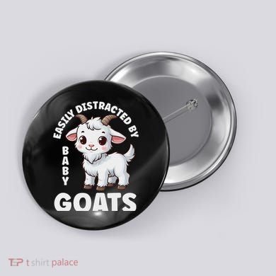 Easily Distracted By Baby Goats Farmer Baby Goat Breed Lover Button