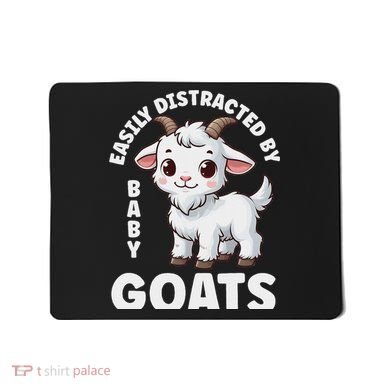 Easily Distracted By Baby Goats Farmer Baby Goat Breed Lover Mousepad