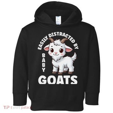 Easily Distracted By Baby Goats Farmer Baby Goat Breed Lover Toddler Hoodie