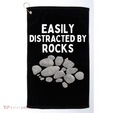Easily Distracted By Rocks Funny Rock Lover Gift Golf Towel