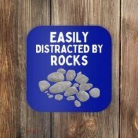 Easily Distracted By Rocks Funny Rock Lover Gift Coaster thumb 0