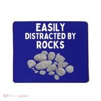Easily Distracted By Rocks Funny Rock Lover Gift Mousepad thumb 0
