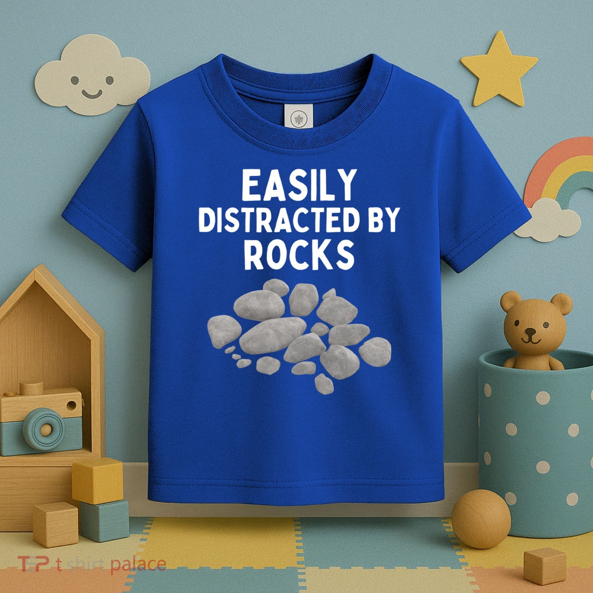 Easily Distracted By Rocks Funny Rock Lover Gift Toddler T-Shirt