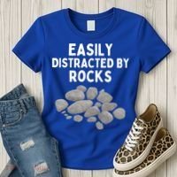 Easily Distracted By Rocks Funny Rock Lover Gift Women's T-Shirt thumb 3