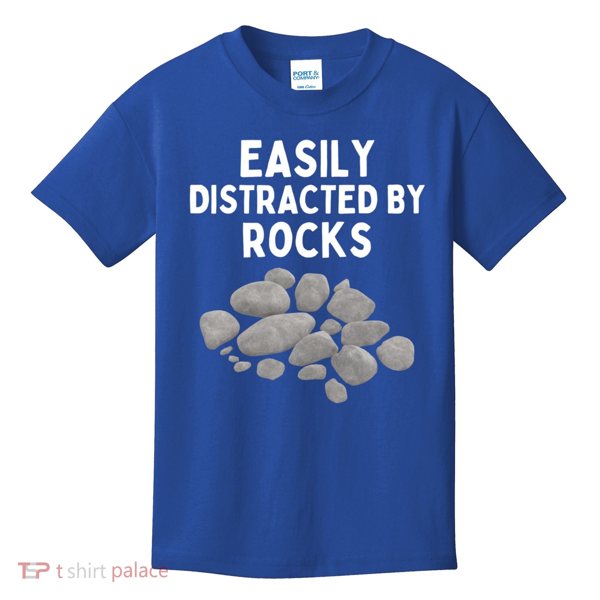 Easily Distracted By Rocks Funny Rock Lover Gift Kids T-Shirt