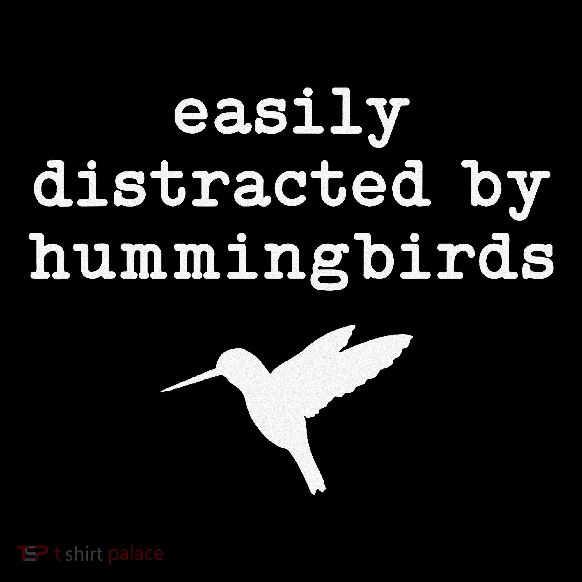 Easily Distracted by Hummingbirds Birds Lover Sweatshirt