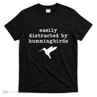 Easily Distracted by Hummingbirds Birds Lover T-Shirt thumb 0