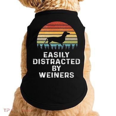 Easily Distracted By Weiners Weiner Dog Owner Gifts Weenie Doggie Tank