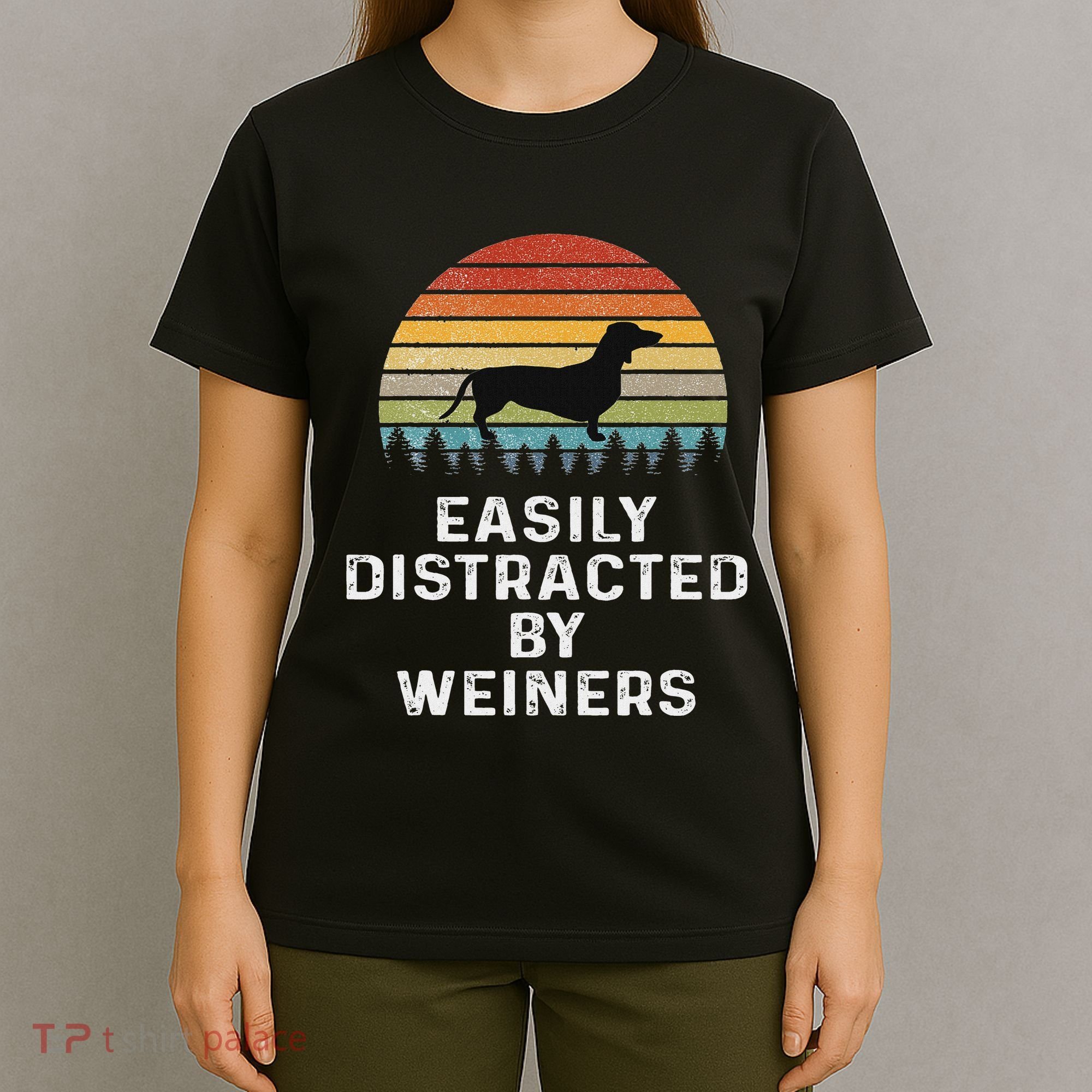 Easily Distracted By Weiners Weiner Dog Owner Gifts Weenie T-Shirt