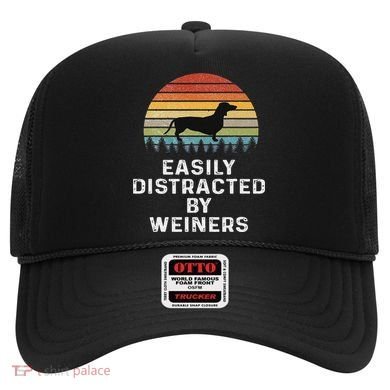 Easily Distracted By Weiners Weiner Dog Owner Gifts Weenie Hat