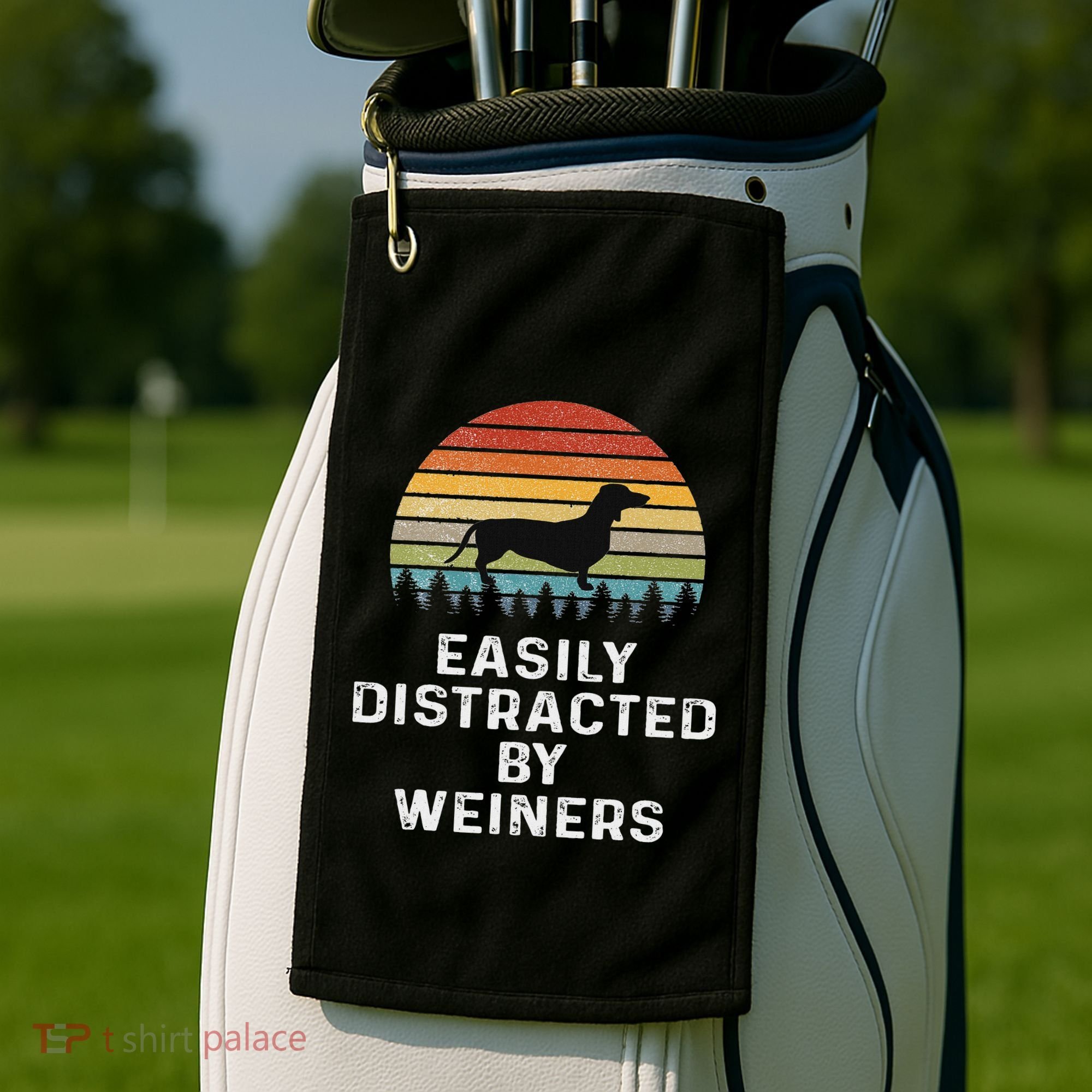 Easily Distracted By Weiners Weiner Dog Owner Gifts Weenie Golf Towel