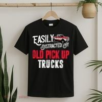 Easily Distracted By Old Pickup Trucks Classic Cars T-Shirt thumb 2