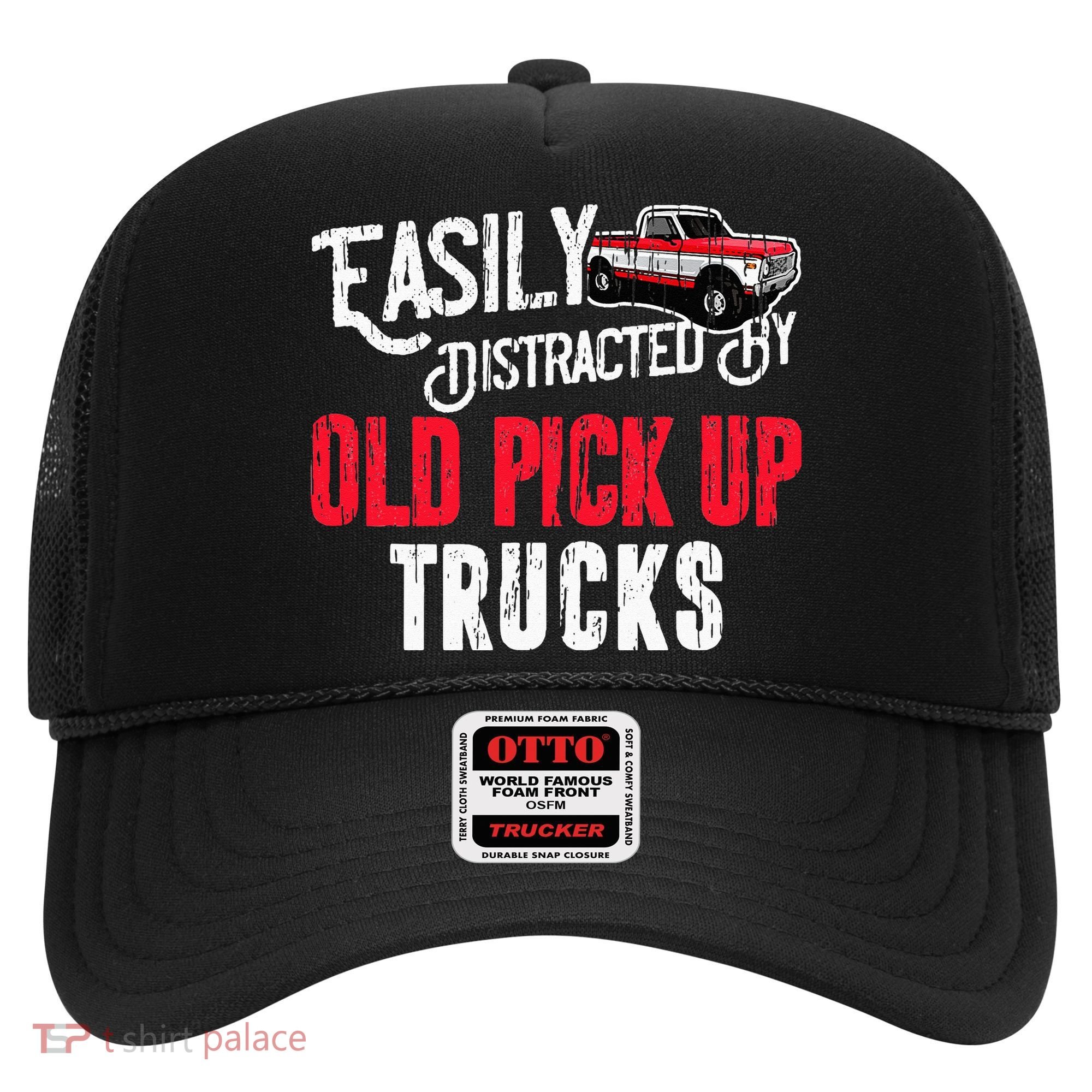 Easily Distracted By Old Pickup Trucks Classic Cars Hat