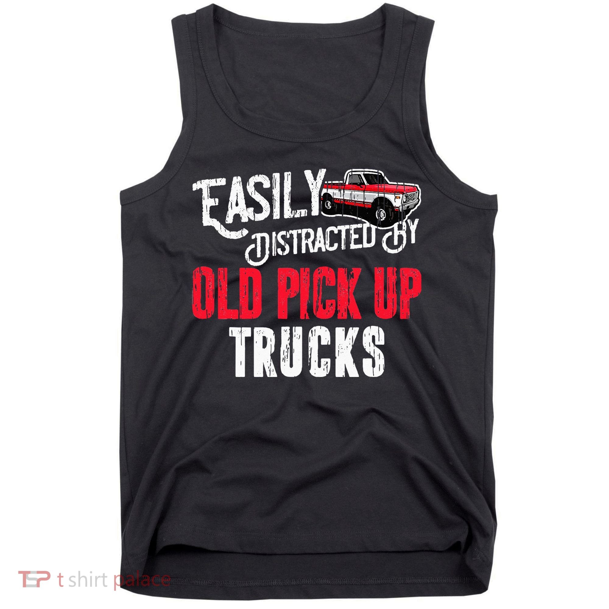 Easily Distracted By Old Pickup Trucks Classic Cars Tank Top