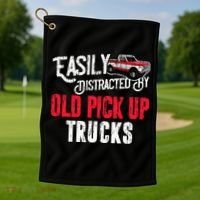 Easily Distracted By Old Pickup Trucks Classic Cars Golf Towel thumb 1
