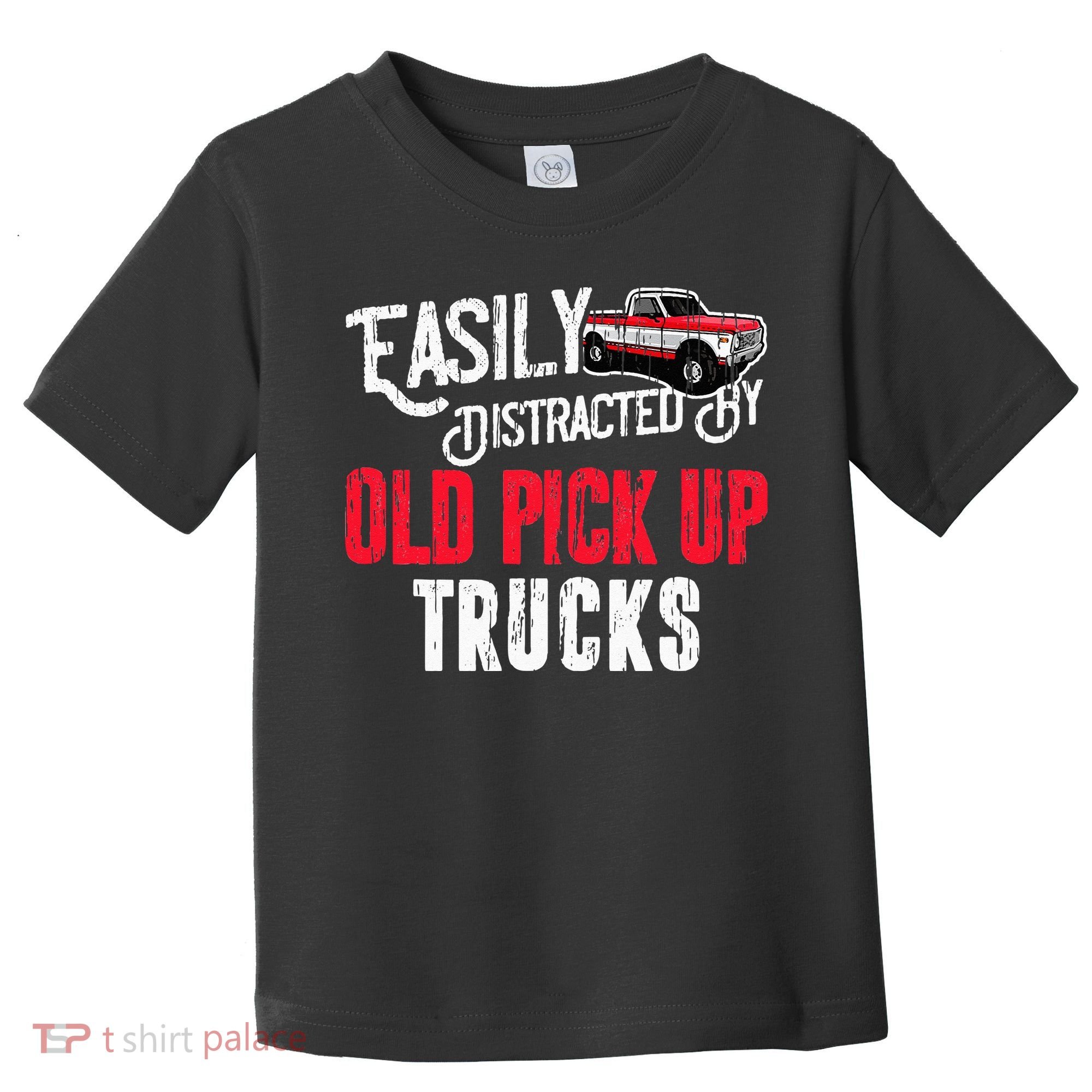 Easily Distracted By Old Pickup Trucks Classic Cars Toddler T-Shirt