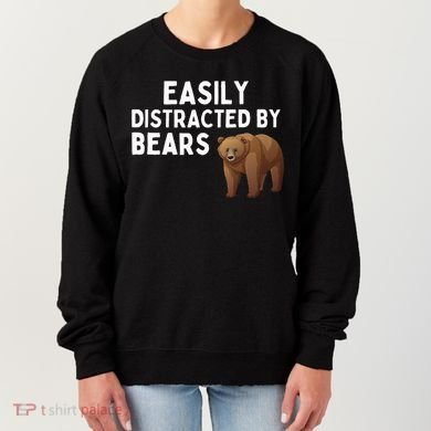 Easily Distracted By Bears Funny Bear Lover Gift Women's Sweatshirt