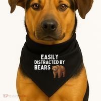 Easily Distracted By Bears Funny Bear Lover Gift USA-Made Doggie Bandana thumb 1