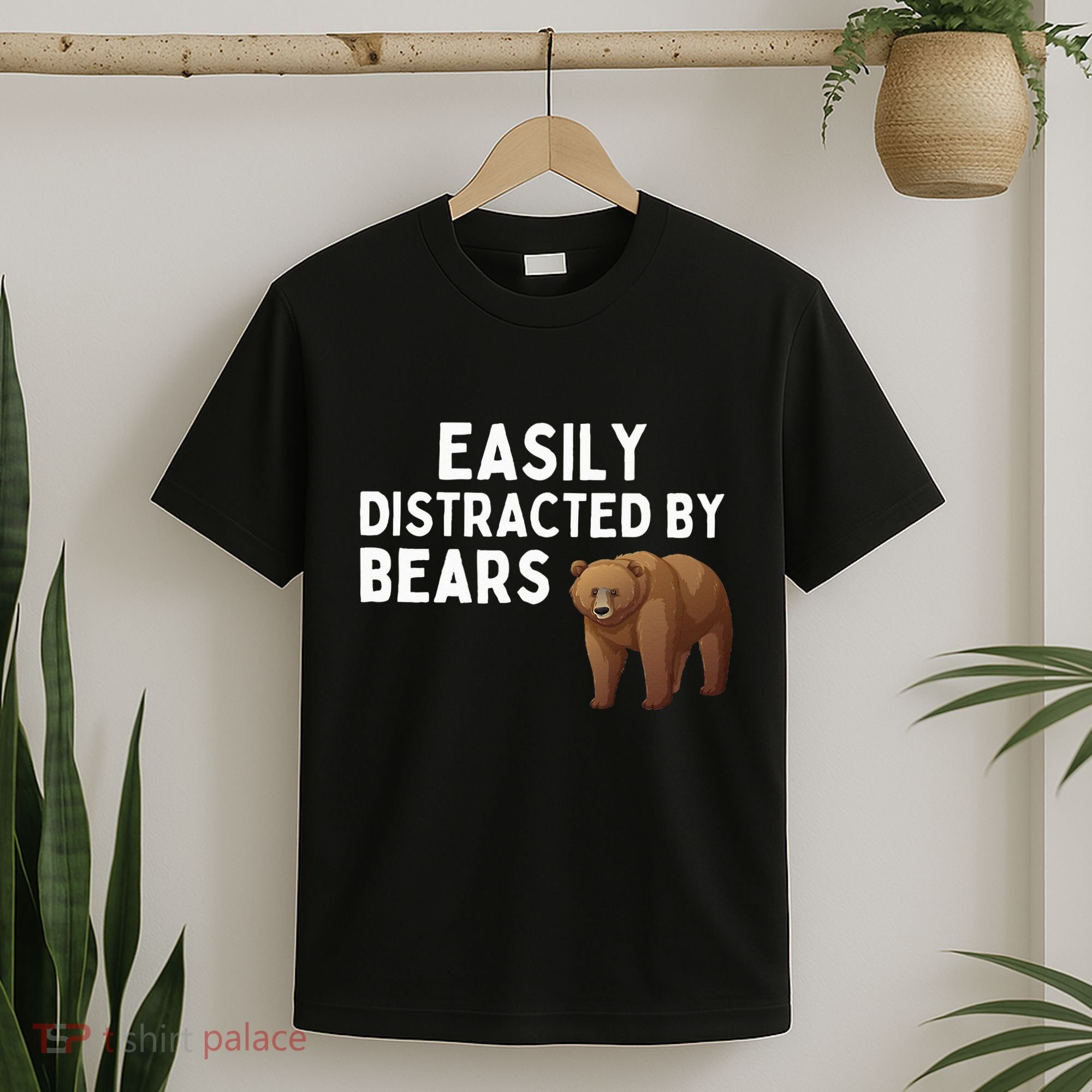 Easily Distracted By Bears Funny Bear Lover Gift T-Shirt
