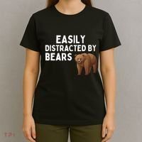Easily Distracted By Bears Funny Bear Lover Gift T-Shirt thumb 4