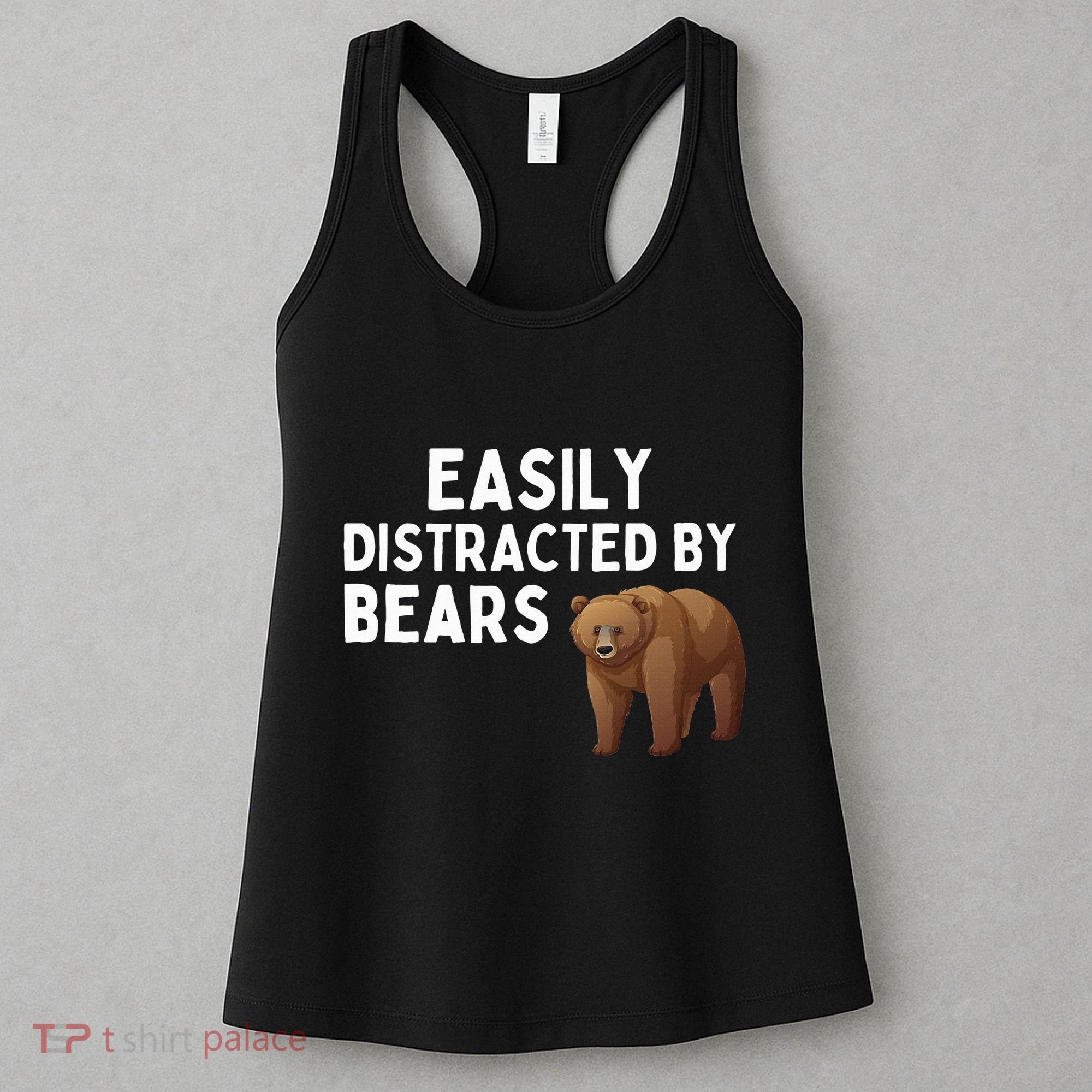 Easily Distracted By Bears Funny Bear Lover Gift Women's Tank Top