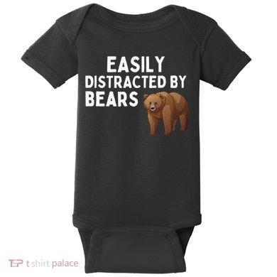 Easily Distracted By Bears Funny Bear Lover Gift Baby Bodysuit