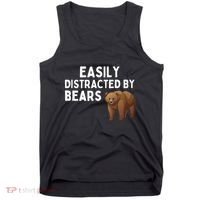 Easily Distracted By Bears Funny Bear Lover Gift Tank Top thumb 0