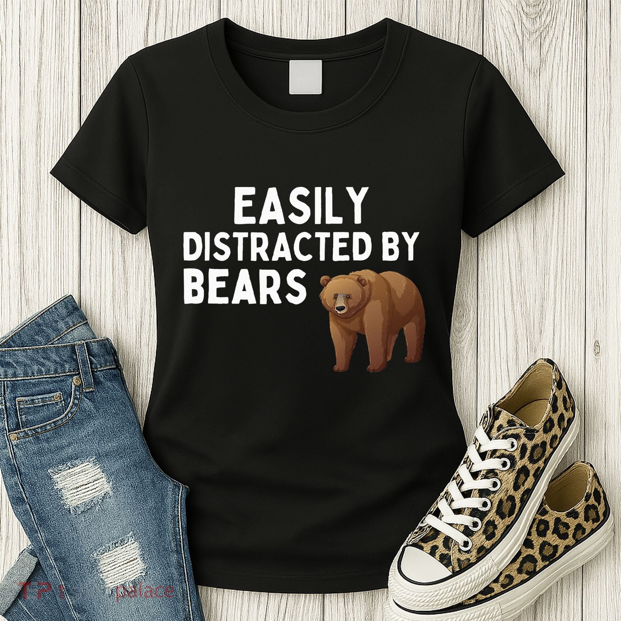 Easily Distracted By Bears Funny Bear Lover Gift Women's T-Shirt