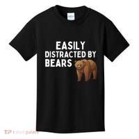 Easily Distracted By Bears Funny Bear Lover Gift Kids T-Shirt thumb 0