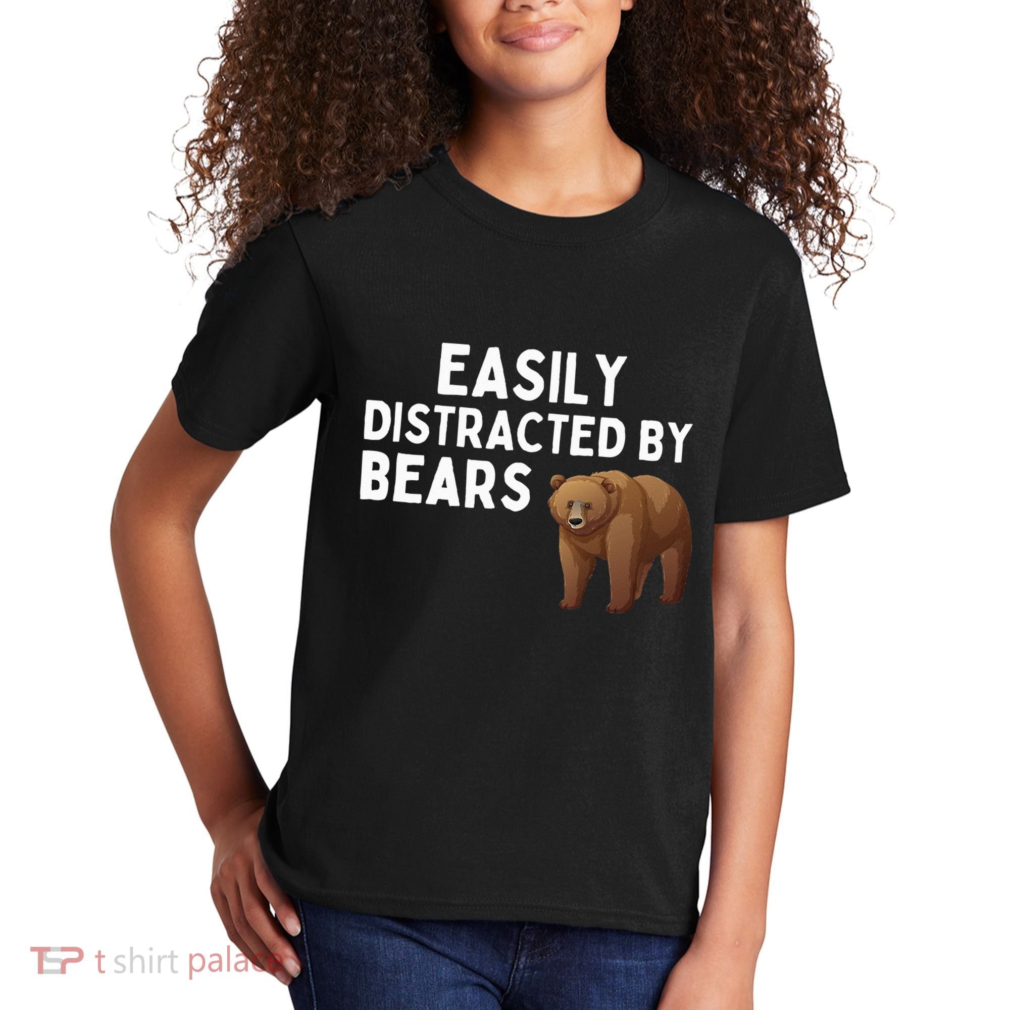 Easily Distracted By Bears Funny Bear Lover Gift Kids T-Shirt