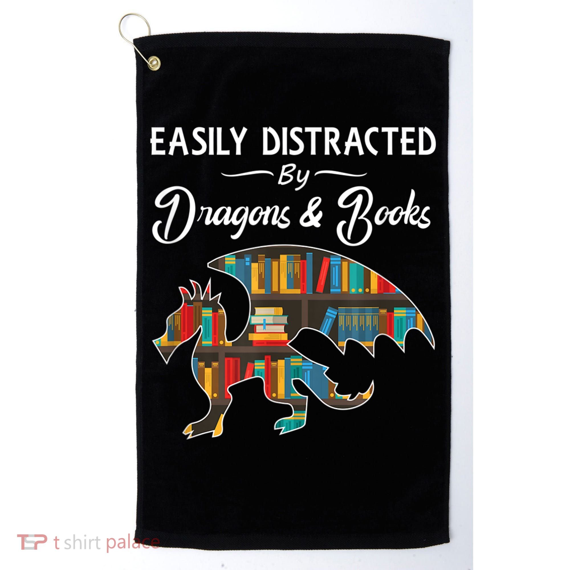 Easily Distracted By Dragons And Books Nerds Book Reader Golf Towel