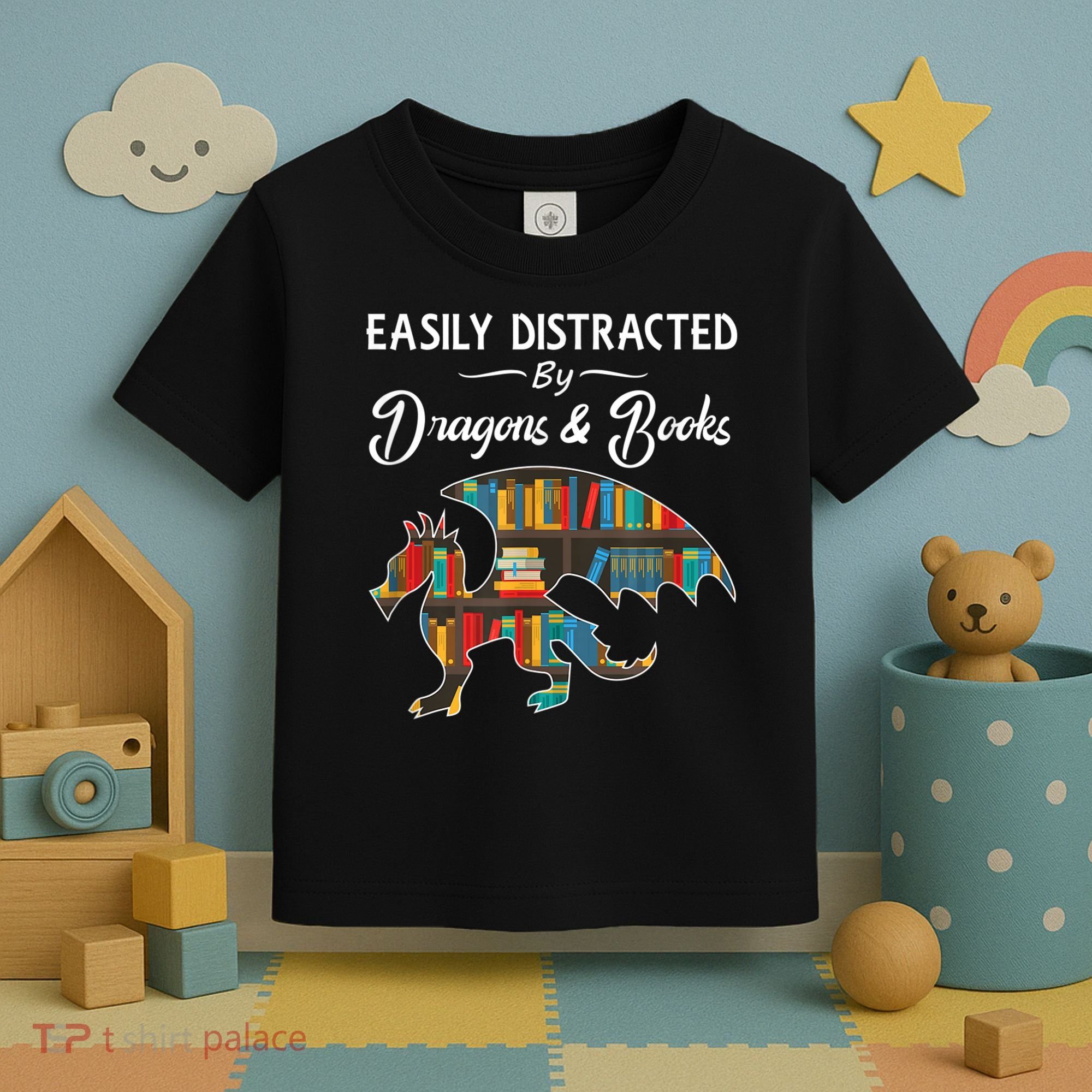 Easily Distracted By Dragons And Books Nerds Book Reader Toddler T-Shirt