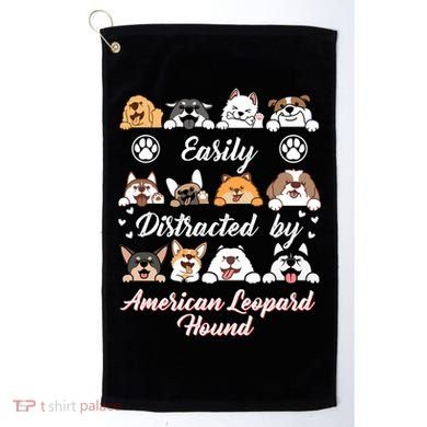 Easily Distracted By American Leopard Hound Leopard Cur Cute Gift Golf Towel