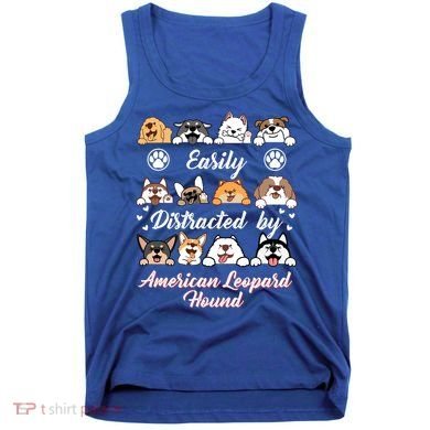 Easily Distracted By American Leopard Hound Leopard Cur Cute Gift Tank Top
