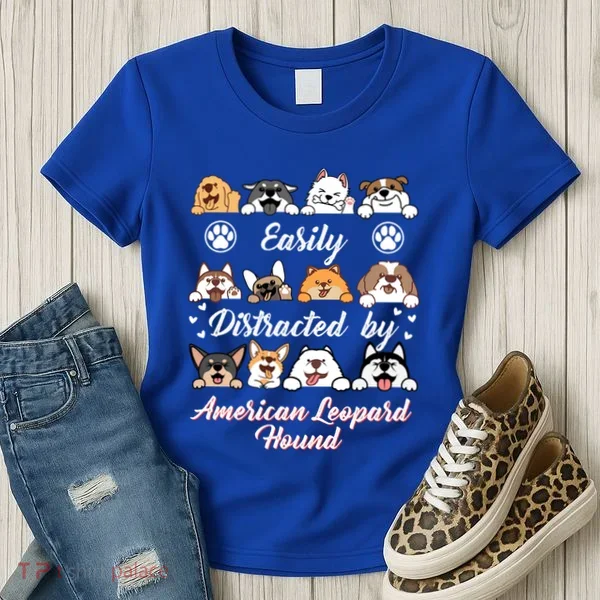 Easily Distracted By American Leopard Hound Leopard Cur Cute Gift Women's T-Shirt