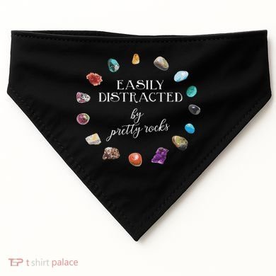 Easily Distracted By Pretty Rocks Minerals Gems Geology USA-Made Doggie Bandana